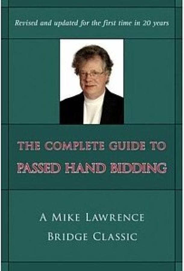 The Complete Guide to Passed Hand Bidding -Lawrence - Free Shipping Single Copy